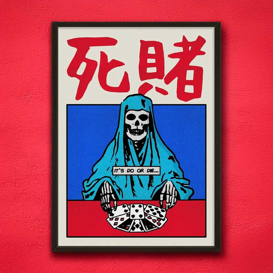 Do Or Die Print